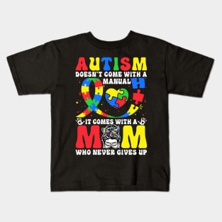 Autism Mom Autism Awareness Kids T-Shirt